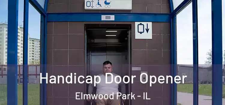 Handicap Door Opener Elmwood Park - IL