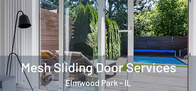 Mesh Sliding Door Services Elmwood Park - IL
